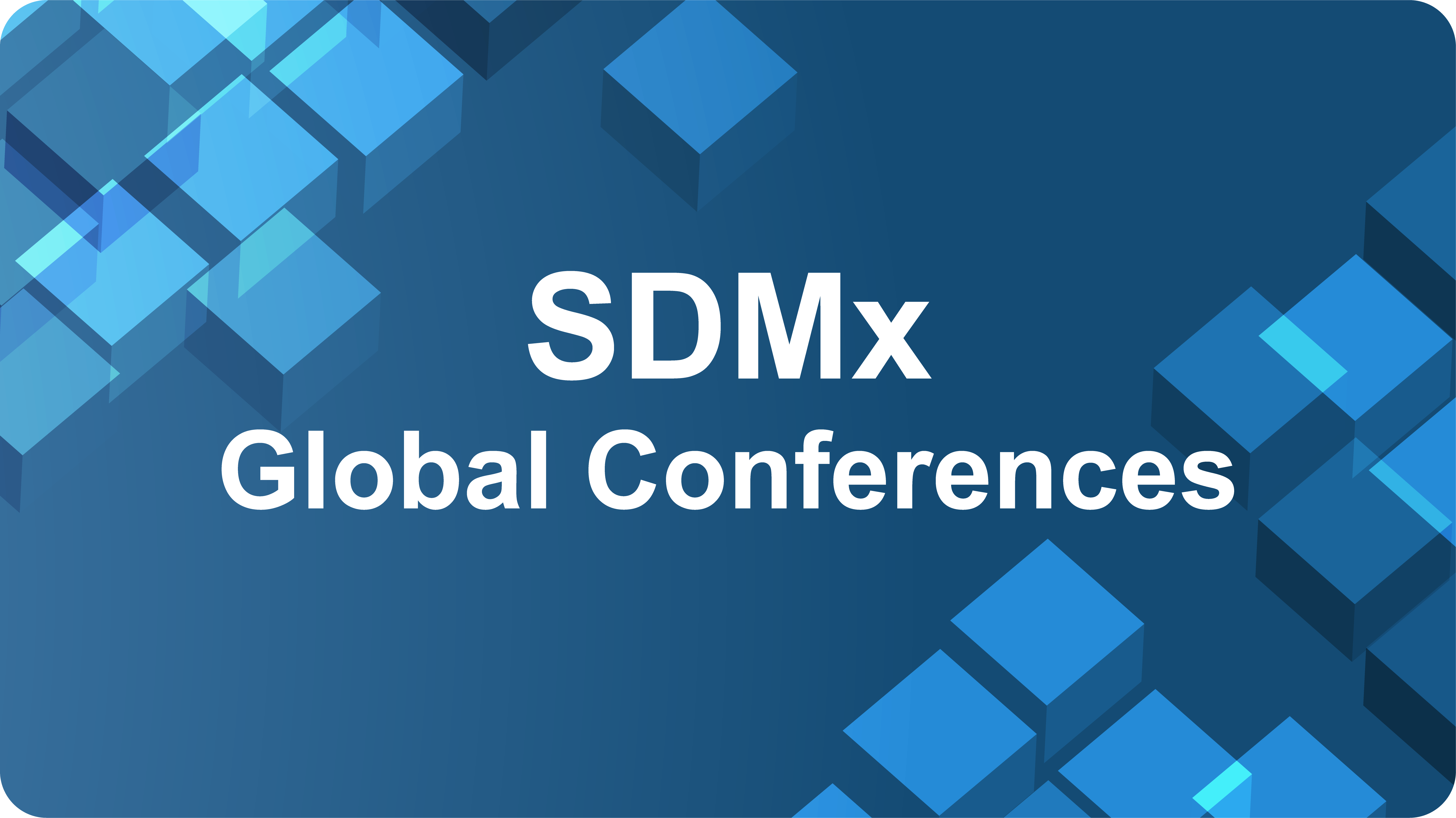 SDMx Global Conferences